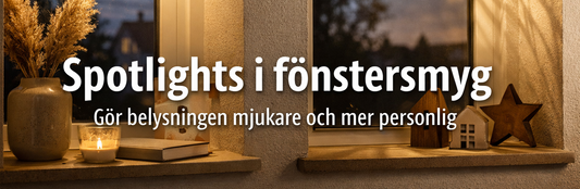 Så gör du spotlights i fönstersmyg mindre bländande och mer personliga